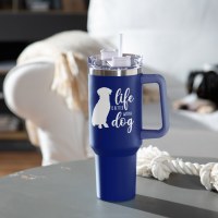 40 Oz Blue and White "Life is Better With a Dog" Stainless Steel Dog Travel Mug