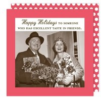 5" Square "Happy Holidays To Someone Who Has Excellent Taste In Friends" Red Christmas Beverage Napkins