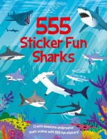 555 Sticker Fun Sharks Sticker Activity Children's Book