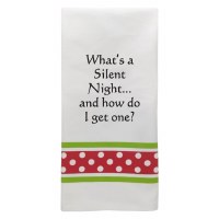 "What's a Silent Night and How Do I Get One?" Christmas Kitchen Towel
