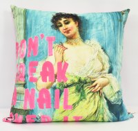 22" Sq "Don't Break a Nail Over It" Decorative Pillow