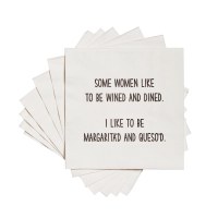 5" Square Some women like to be wined and dined Beverage Napkins