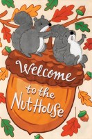 18" x 12" "Welcome to the Nuthouse"  Squirrels on an Acorn Fall & Thanksgiving Mini Vinyl Garden Flag