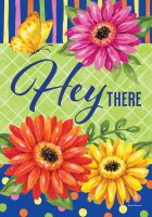18" x 13" "Hey There" Multicolor Flowers and Butterfly Mini Garden Flag
