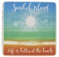 4" Sq Sanibel "Life Is Better At The Beach" Coaster