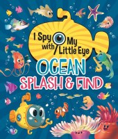 I Spy With My Little Eye Ocean Splash & Find Children's Book