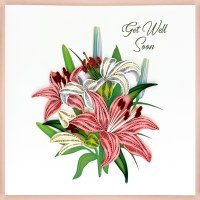 6" Sq "Get Well Soon" Lilies Quilling Card