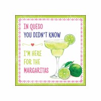 5" Sq "In Queso Didn't Know..." Beverage Napkins