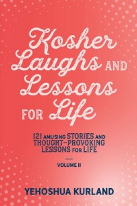 Kosher Laughs and Lessons for Life Volume 2 [Paperback]