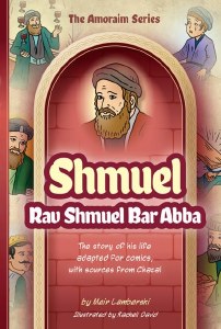 The Amoraim Series Comic Story Shmuel Rav Shmuel Bar Abba [Hardcover]
