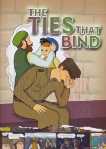 The Ties That Bind Comic Story [Hardcover]