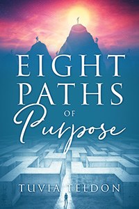 Eight Paths of Purpose [Paperback]
