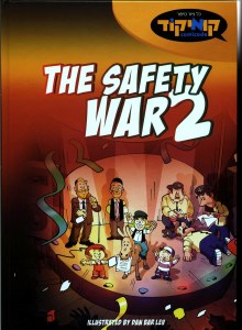 The Safety War Comic Story Volume 2 [Hardcover]