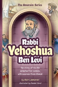 The Amoraim Series Comic Story Rabbi Yehoshua ben Levi [Hardcover]