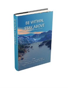 Be Within, Stay Above [Paperback]