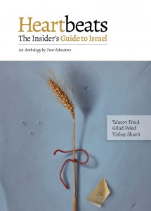 Heartbeats The Insiders Guide to Israel [Paperback]