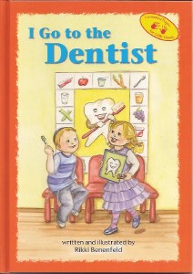I Go to the Dentist [Hardcover]