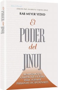 El Poder del Jinuj The Power of Chinuch Spanish Edition [Hardcover]