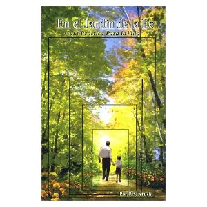 En Al Jardín de la Fe - The Garden of Emunah in Spanish [Paperback]