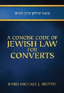 A Concise Code of Jewish Law for Converts [Hardcover]