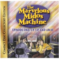 The Marvelous Middos Machine Episode 1: Up, Up, and Away CD