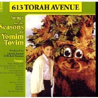 613 Torah Avenue: Songs for the Seasons and Yomim Tovim CD