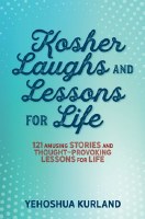 Kosher Laughs and Lessons for Life Volume 1 [Paperback]