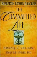 The Committed Life [Hardcover]