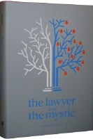 The Lawyer and the Mystic [Hardcover]