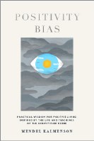 Positivity Bias [Paperback]