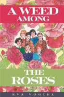 A Weed Among The Roses [Hardcover]