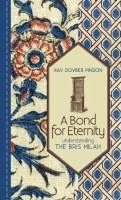 A Bond for Eternity [Paperback]
