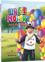 Uncle Moishy and The New Neighbors [Hardcover]