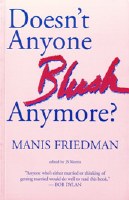 Doesn't Anyone Blush Anymore? [Paperback]