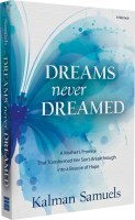 Dreams Never Dreamed [Paperback]