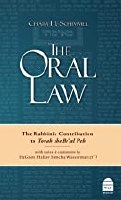 The Oral Law: The Rabbinic Contribution to Torah sheBe’al Peh [Hardcover]