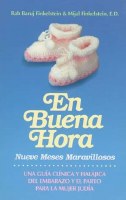 En Buena Hora Nueve Meses Maravillosos [Hardcover]