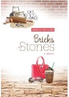Bricks and Stones [Hardcover]