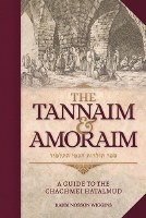 The Tannaim and Amoraim [Hardcover]