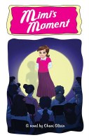 Mimi's Moment [Hardcover]