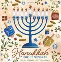 Hanukkah Pop-Up Menorah An 8-Day Celebration of the Festival of Lights