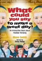 What Could You Say To Make A Great Day? [Hardcover]