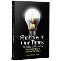 Shabbos In Our Times [Hardcover]