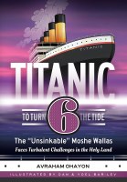 Titanic Comic Story Volume 6 To Turn the Tide [Hardcover]