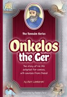 The Tannaim Series Comic Story Onkelos The Ger [Hardcover]