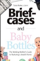 Briefcases and Baby Bottles [Paperback]