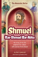 The Amoraim Series Comic Story Shmuel Rav Shmuel Bar Abba [Hardcover]