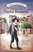 The Secret of Carlos Romanus [Paperback]