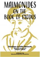 Maimonides on the Book of Exodus [Hardcover]