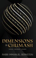 Dimensions in Chumash Volume 2  Vayikra Bamidbar and Devarim [Hardcover]